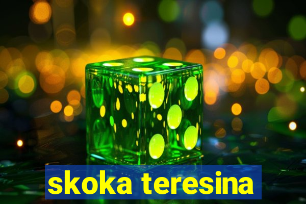 skoka teresina